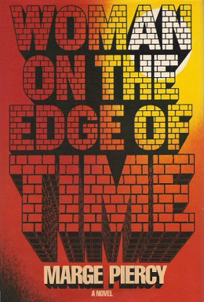 Copertina di Woman of the Edge of Time - Marge Piercy. Prima Edizione